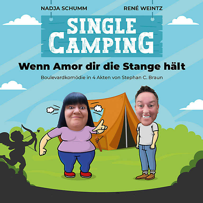 Singel-Camping - Wenn Amor dir die Stange hält - Boulevardkomödie 